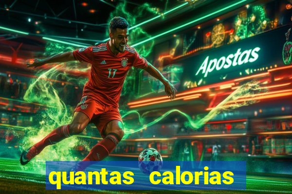 quantas calorias tem um xeque mate